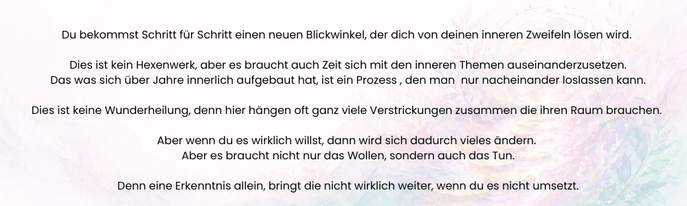Energetische Sitzungen sind keine Wunderheilung sondern Arbeit und Verantwortung zu übernehmen