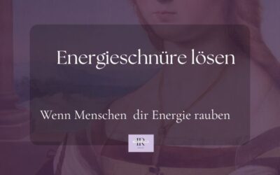 Energieräuber, wie Verstrickungen dich festhalten