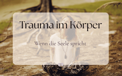 Trauma im Körper