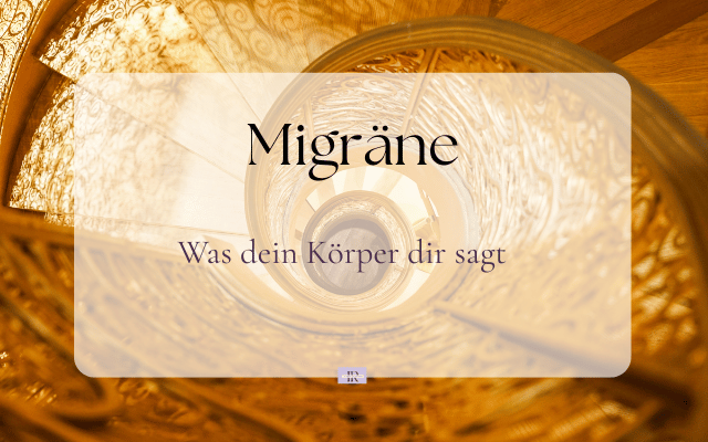 Migräne Soforthilfe und was dir dein Körper sagt