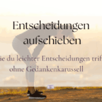 Leichter Entscheidungen treffen ohne Gedankenkarussell