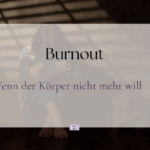 Burnout oder emotionale Erschöpfung wenn die Seele schreit